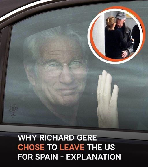 Why Richard Gere Decided to Leave the US and Relocate to Spain