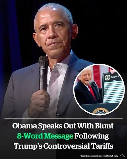 Obama speaks out with blunt 8-word message following Trumps controversial tariffs